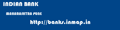 INDIAN BANK  MAHARASHTRA PUNE    banks information 